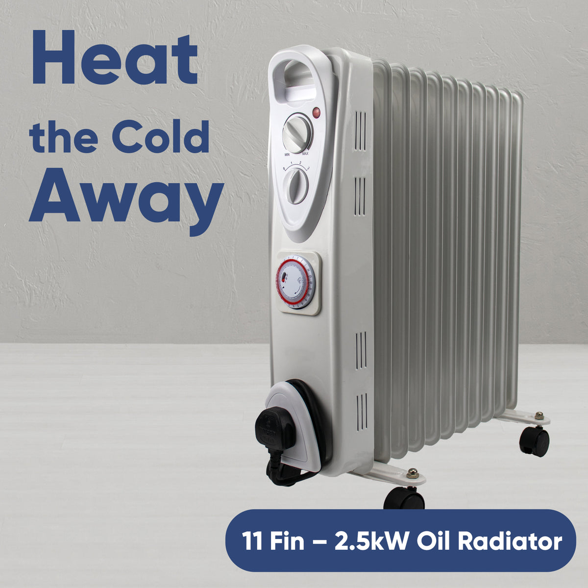 A 11-fin oil radiator heater with a white front control panel and silver ribbed metal body, shown on a light gray background with promotional text reading 'Heat the Cold Away' and '11 Fin - 2.5kW Oil Radiator'.